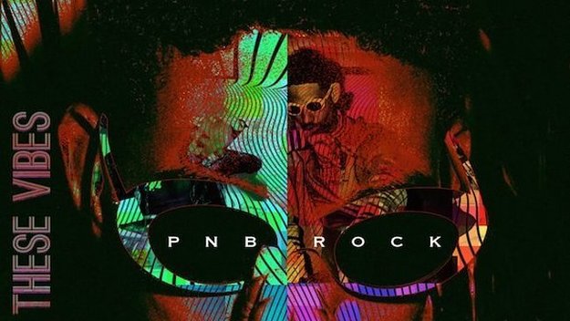 PnB Rock 'Catch These Vibes'