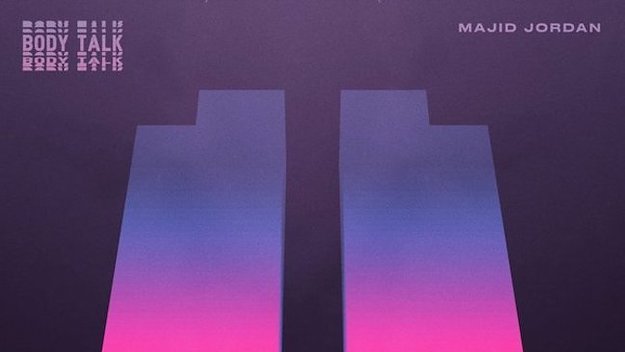 Majid Jordan with "BodyTalk"