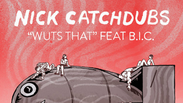 nick catchdubs wuts that