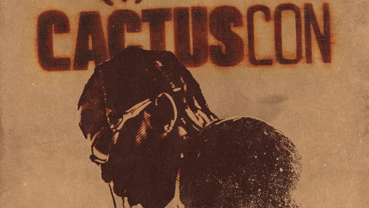 Silhouette of a person with braids and glasses in front of a "CACTUSCON" sign. Brown, textured background.