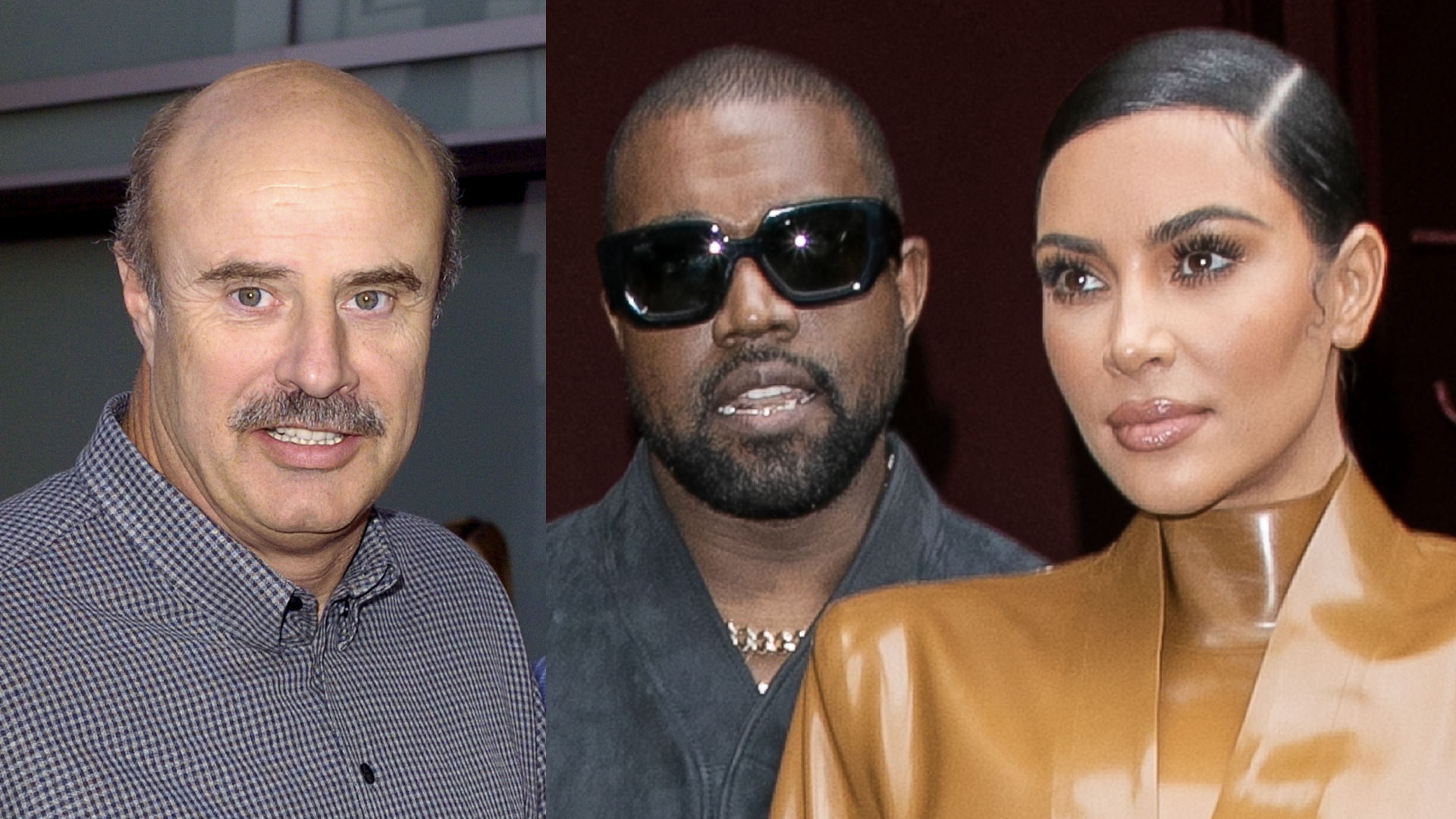 Dr. Phil, Ye, Kim Kardashian
