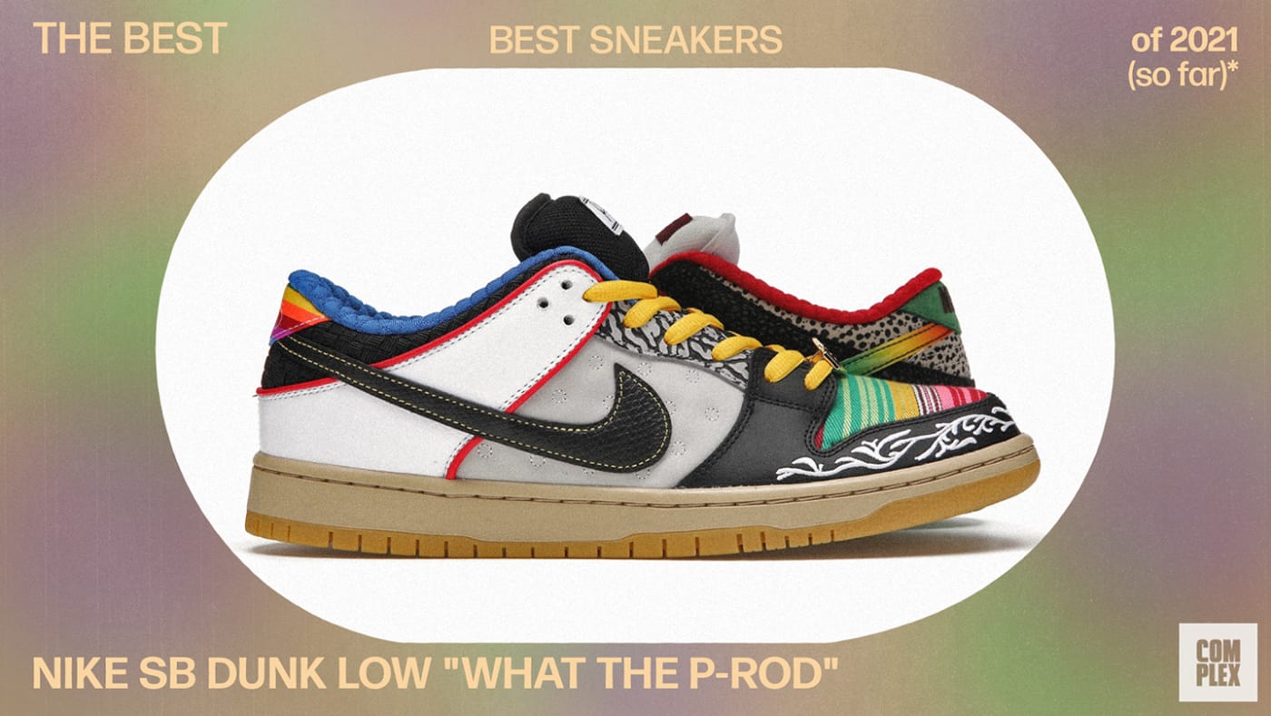 Nike SB Dunk Low 'What The P-Rod' Best Sneakers of 2021 (So Far)