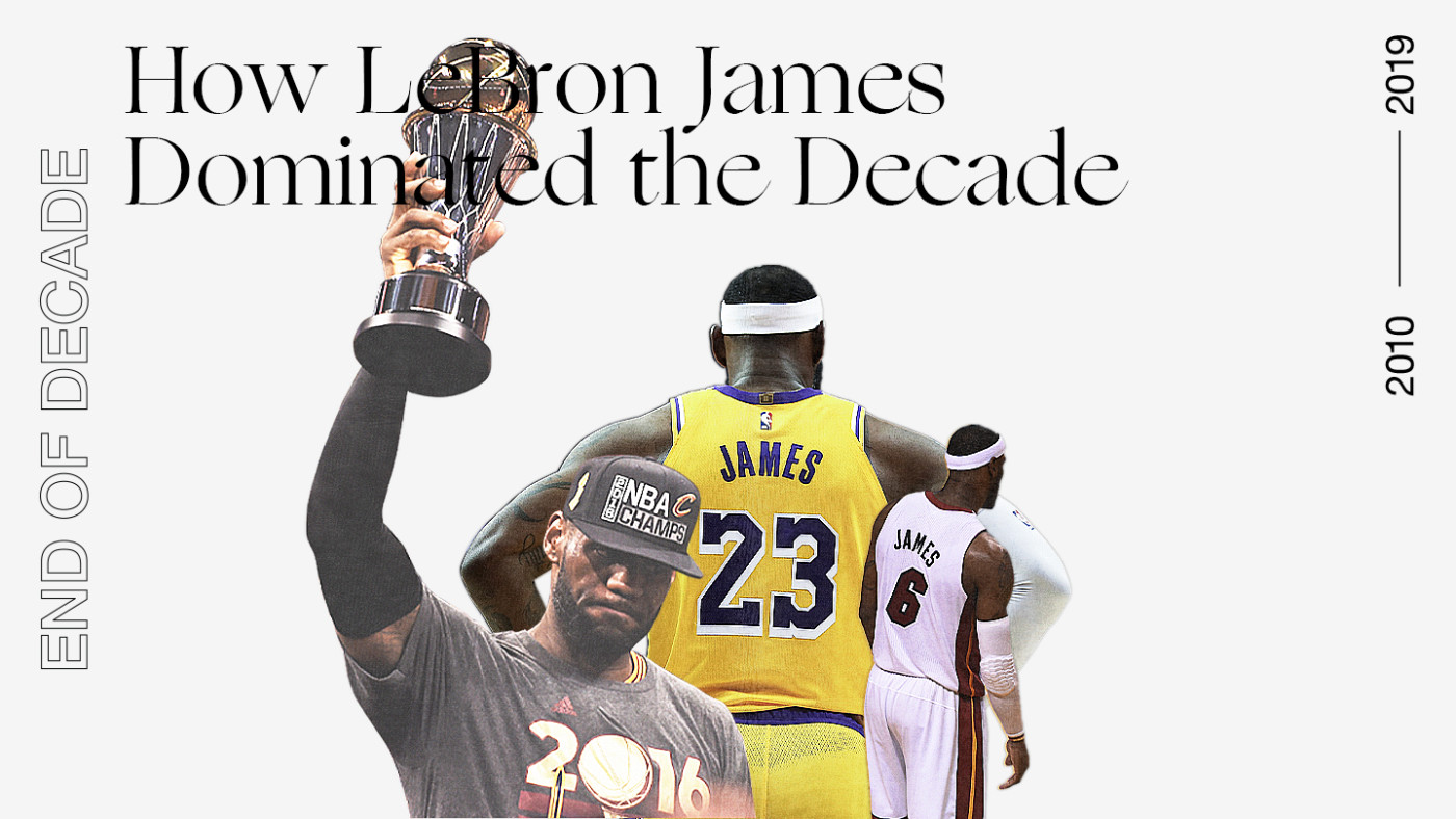 How Lebron James Dominated The 2010s Decade On Off The Court