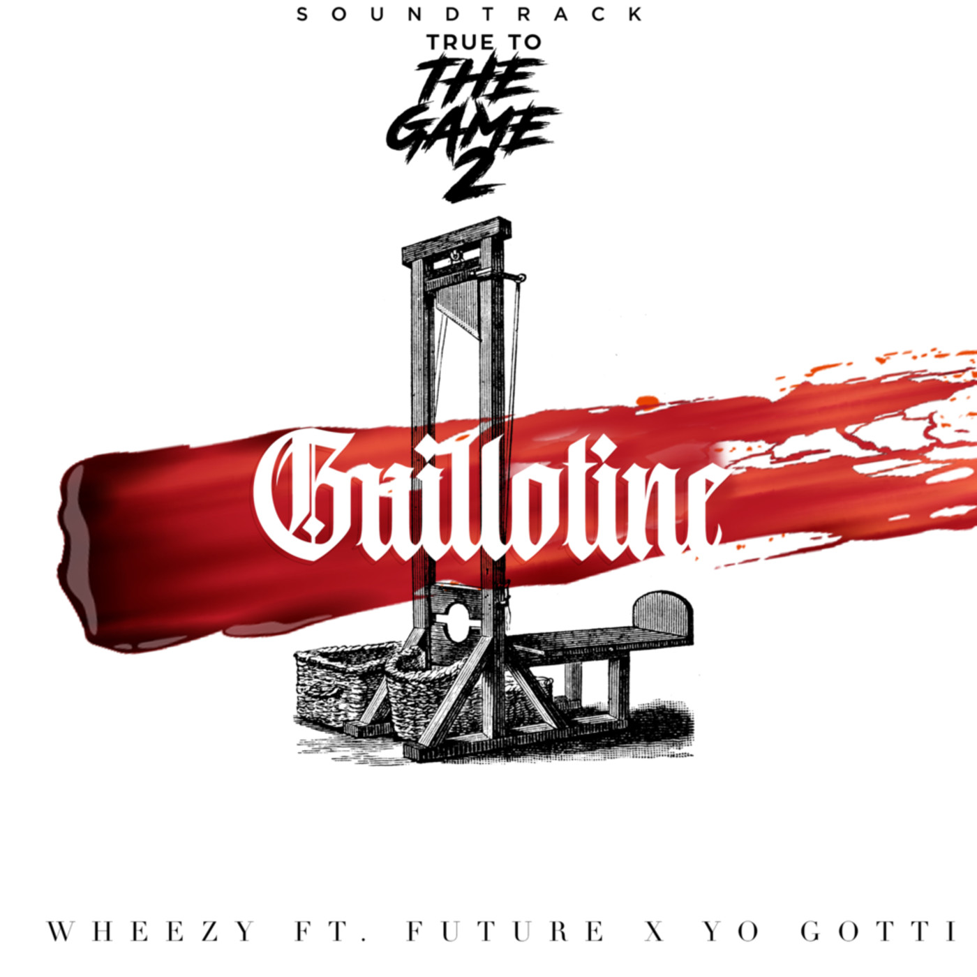 Future Yo Gotti And Wheezy Link On New Track Guillotine Complex