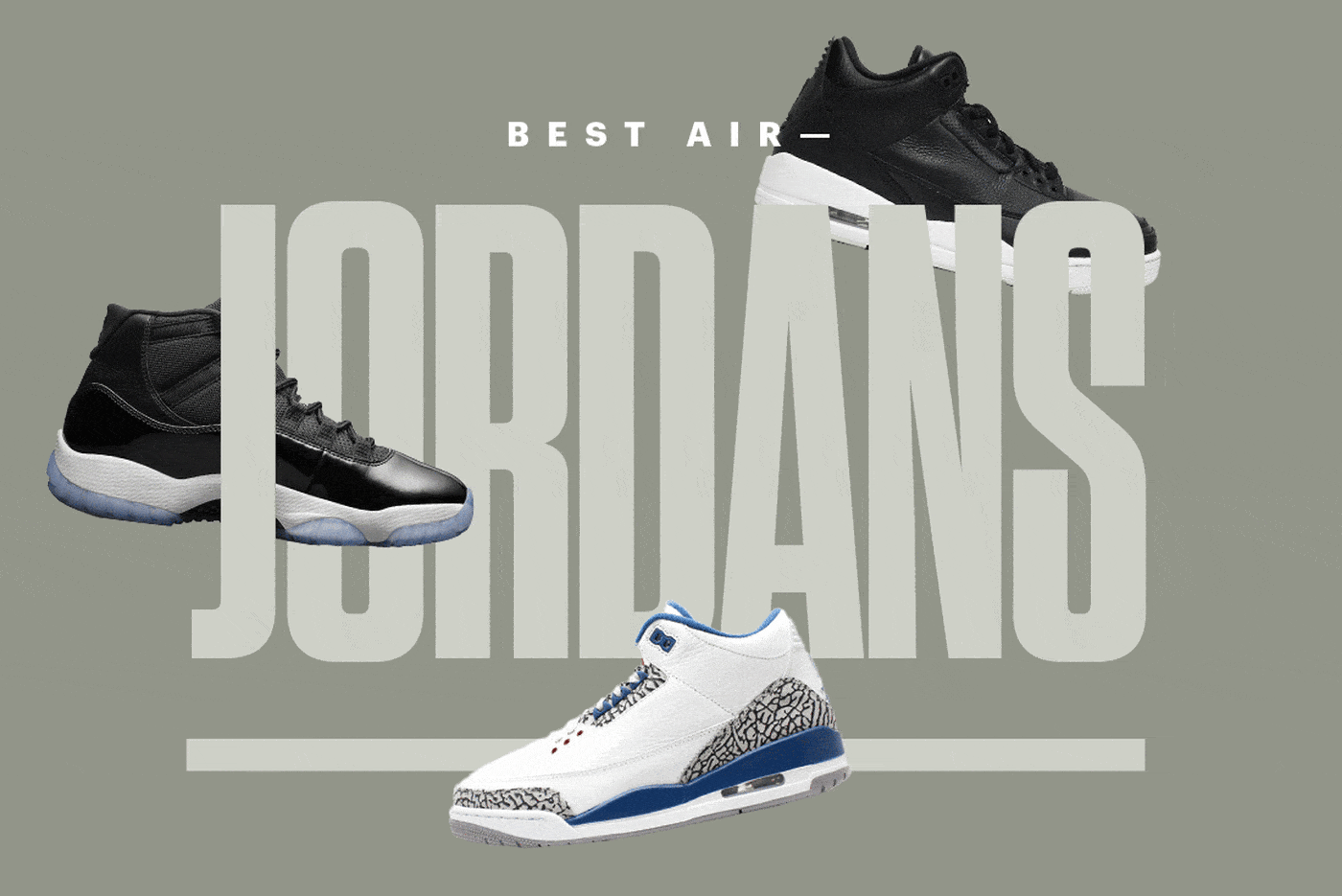 Best Jordans of | Complex