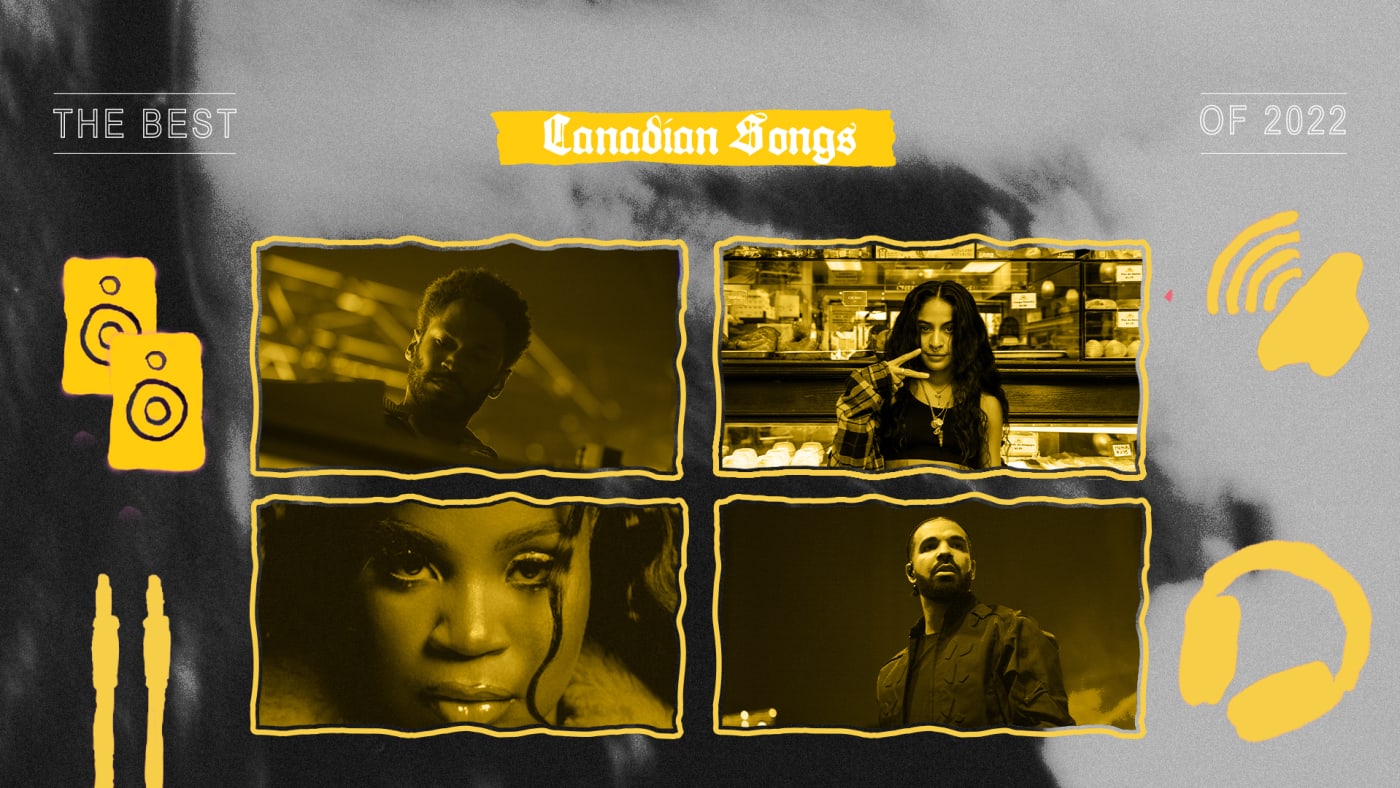 The Best Canadian songs of 2022