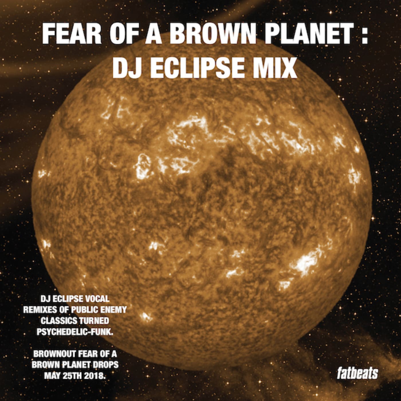 Fear of a Brown Planet mix