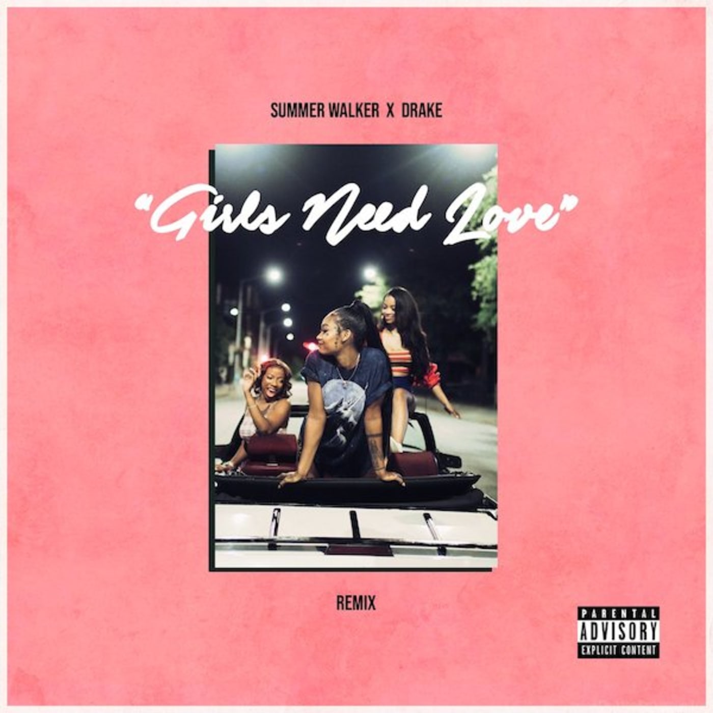 Summer Walker "Girls Need Love" remix f/ Drake
