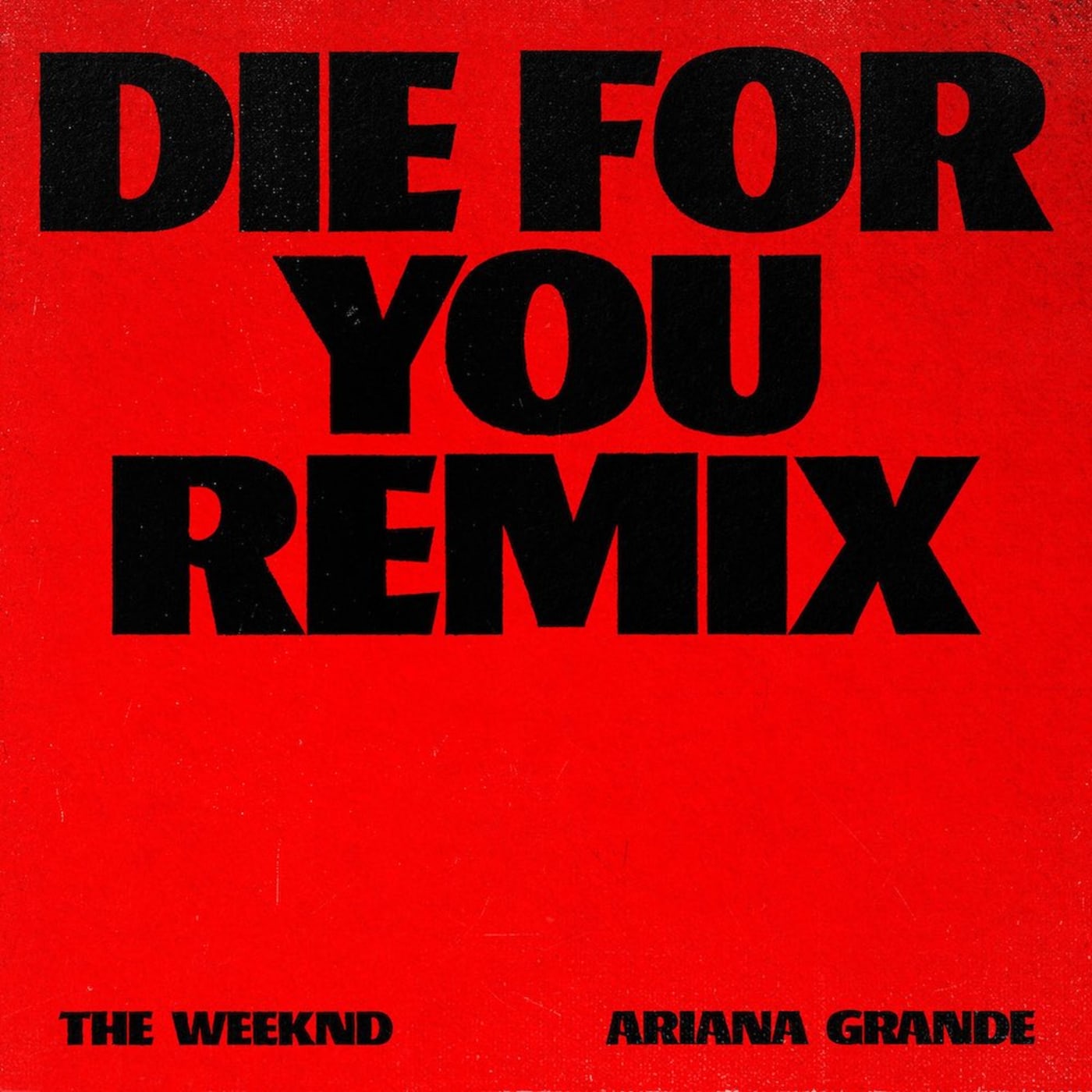 The Weeknd "Die for You" (Remix) f/ Ariana Grande