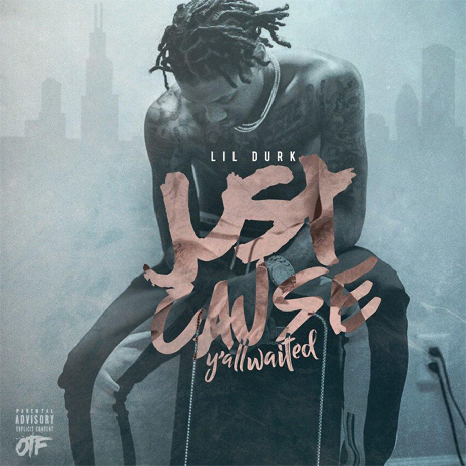 Lil Durk Leaves Def Jam and Drops 'Just Cause Y'all Waited' EP Complex