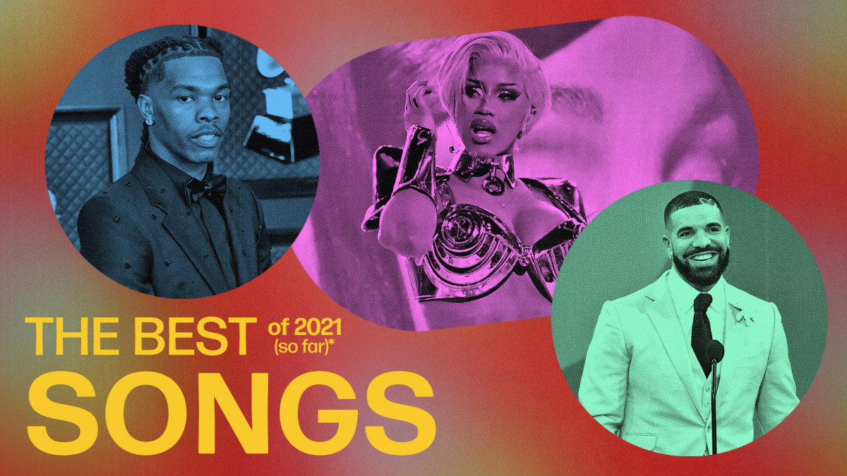 50 Best Songs of 2021 (So Far) Top Song of the Year Complex