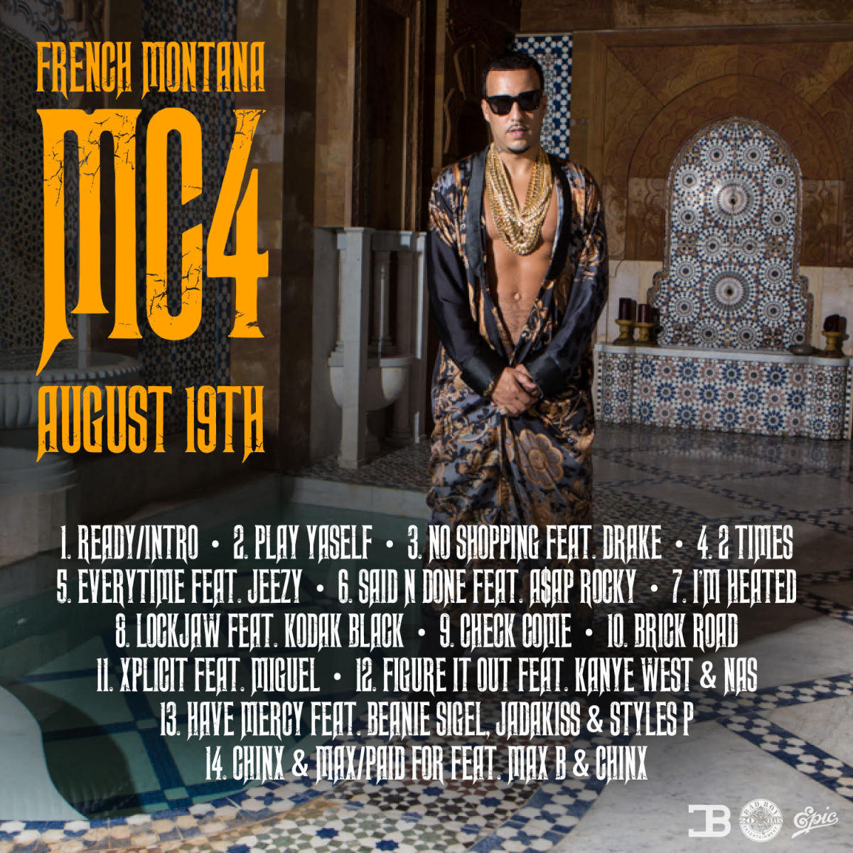 Premiere Here’s the Tracklist for French Montana’s ‘MC4’ Album f/ Drake, AAP Rocky, Miguel