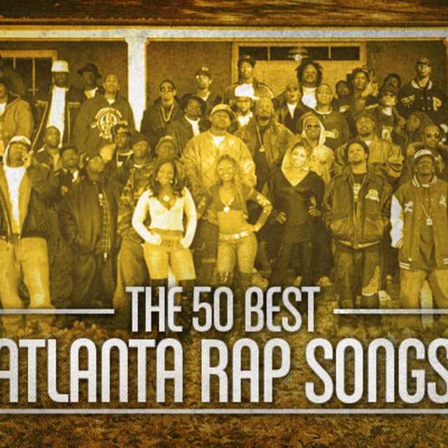 The Best Atlanta Rap Songs | Complex