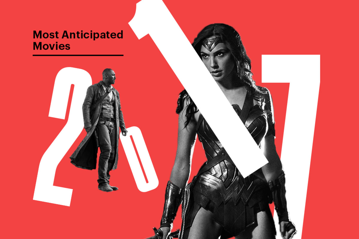 The 25 Most Anticipated Movies of 2017 Complex