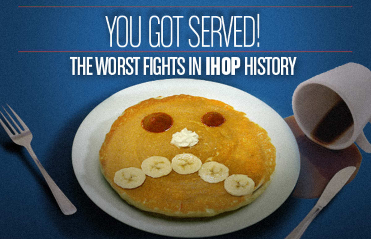 You Got Served! The Worst Fights in IHOP History (Video) Complex