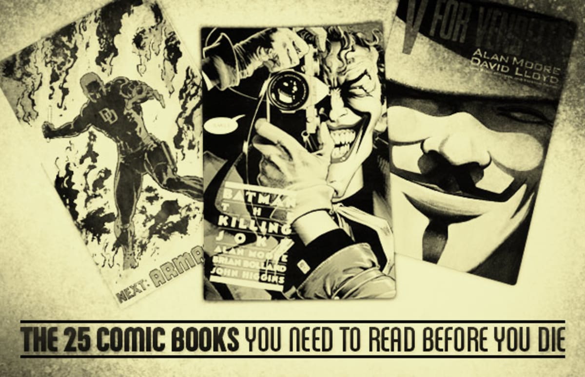 The 25 Comic Books You Need To Read Before You Die Complex