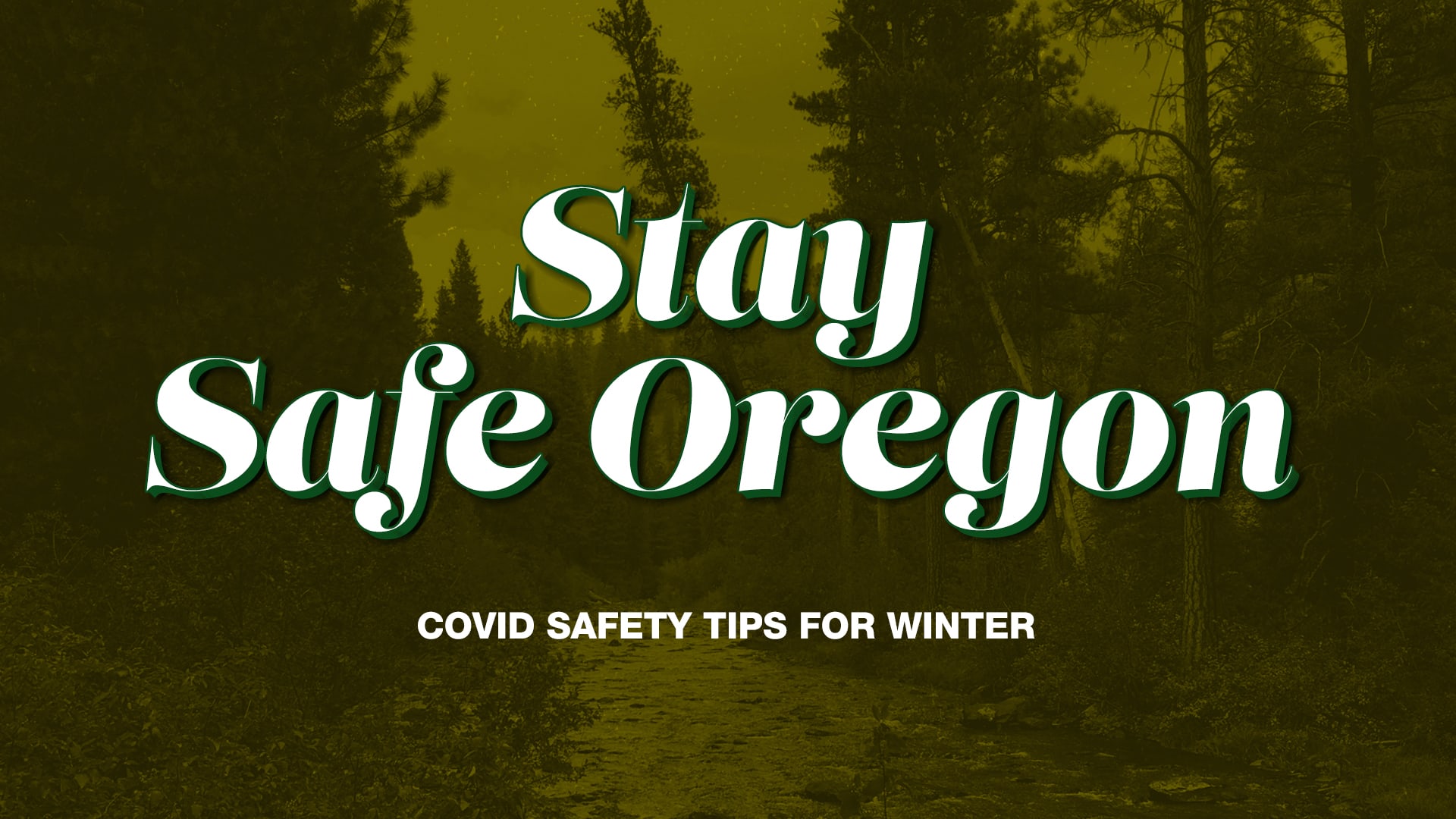 Oregon COVID19 Safety Tips Winter Safety Tips for COVID19 Complex