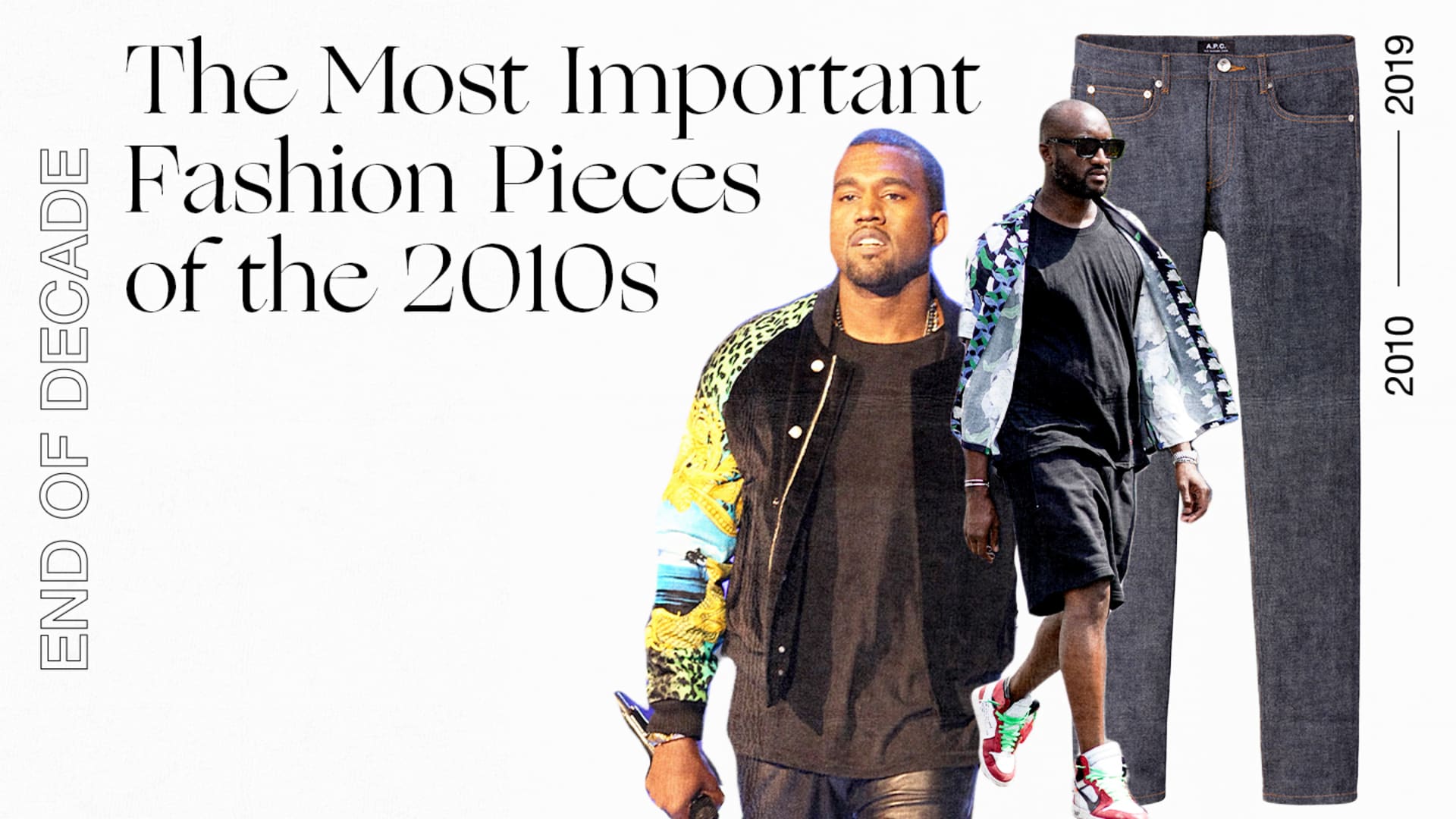 The Most Important Fashion Pieces of the 2010s