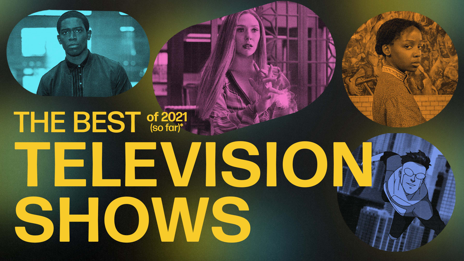 Best TV Shows of 2021 (So Far) The Top TV Series of The Year Complex