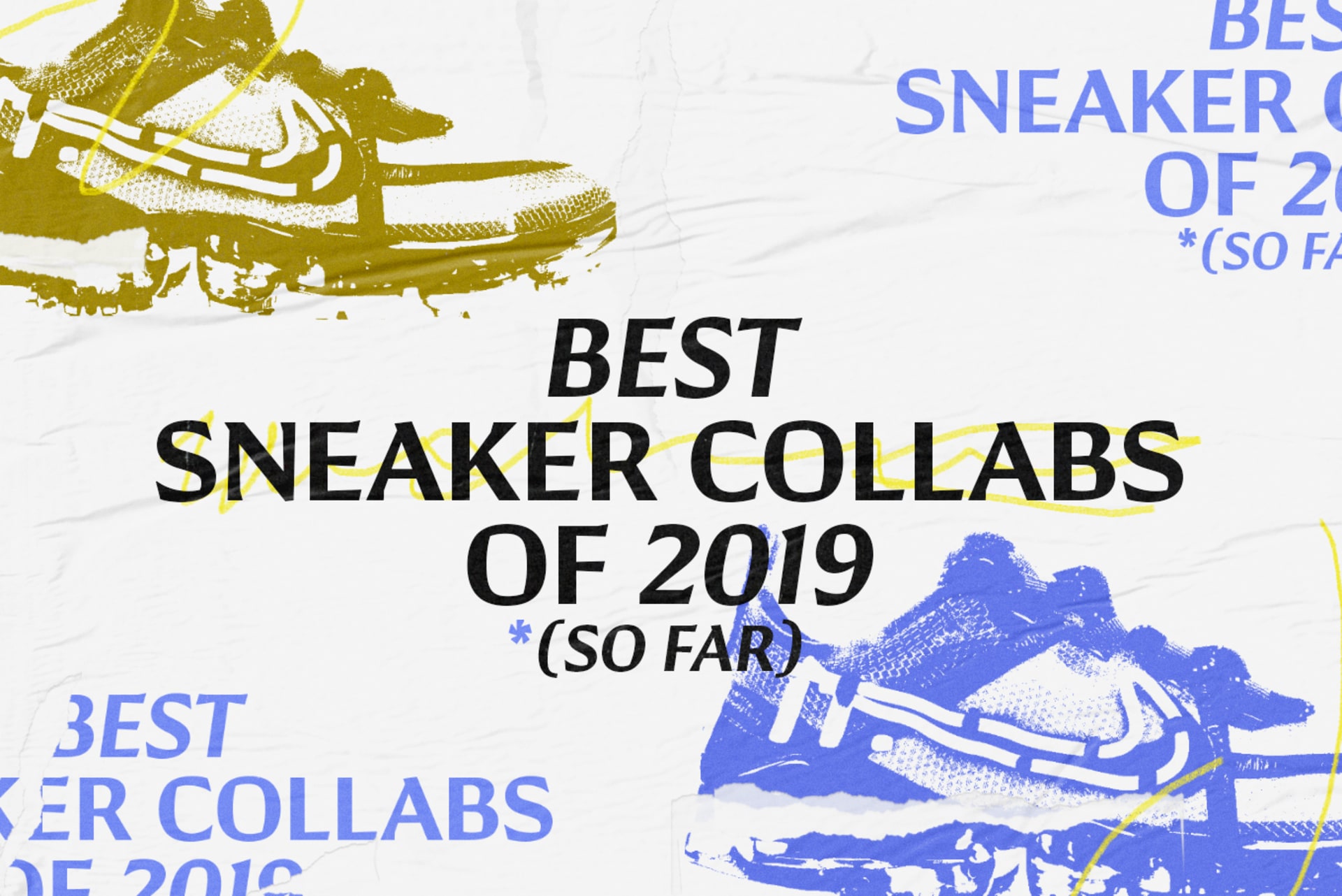 Best Sneaker Collaborations of 2019 (So Far) Collabs of The Year Complex