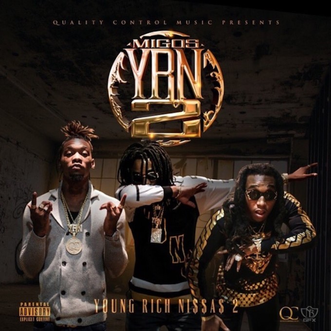 Listen to Migos’ ‘Young Rich Ni$$a$ 2’ Mixtape | Complex