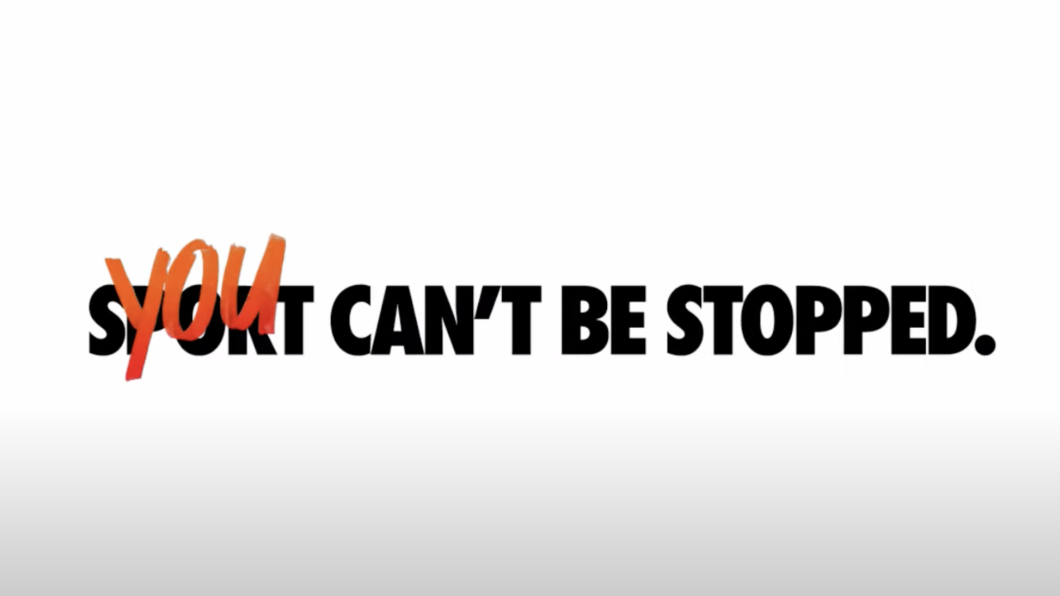 Nike You Can T Be Stopped Video Ad Campaign Release Complex